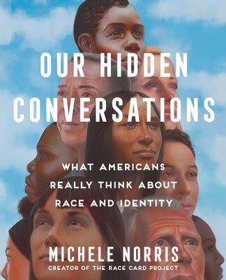 Our Hidden Conversations | Book by Michele Norris | Official Publisher ...