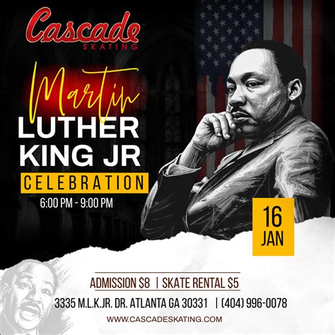 Martin Luther King Jr - A Celebration - Cascade Fun Center