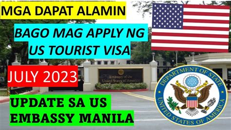 BAGONG UPDATE SA US EMBASSY MANILA| US TOURIST VISA| FIRST TIME OR RENEWAL? - YouTube