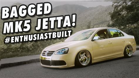 Clean and Bagged VW | Drew's MK5 Volkswagen Jetta #EnthusiastBuilt - YouTube