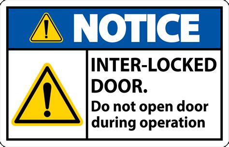 Safety sign notice Interlock doors do not open door during operation. 14832694 Vector Art at ...