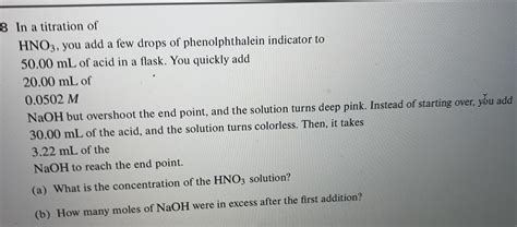 [ANSWERED] In a titration of HNO3, you add a few drops of - Kunduz