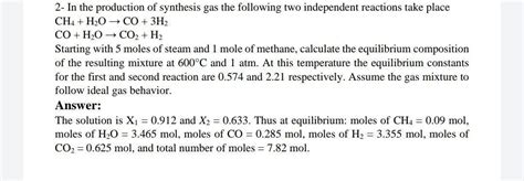 Solved 2- In the production of synthesis gas the following | Chegg.com