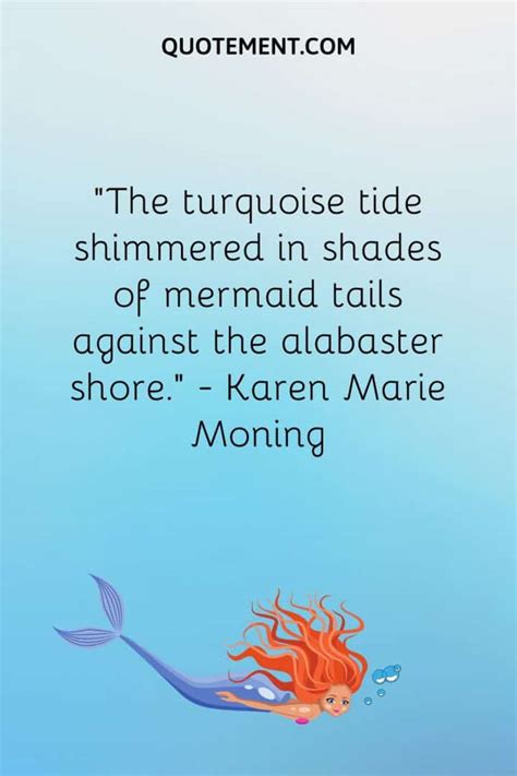 110 Powerful Mermaid Quotes That Are Sure To Amaze You