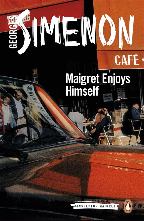 Maigret Enjoys Himself by Georges Simenon