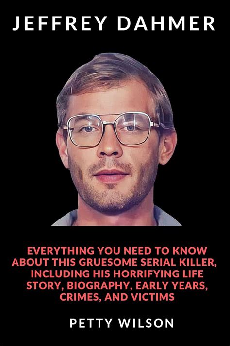 JEFFREY DAHMER BOOK: Everything you need to know about this gruesome ...