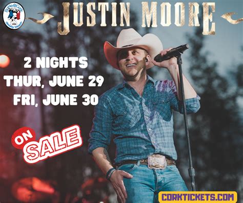 SOLD OUT – Justin Moore – Thurs June 29th