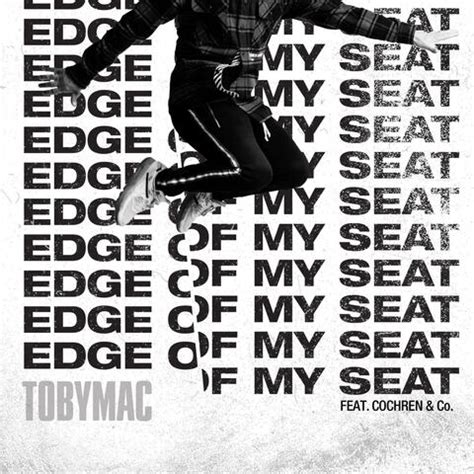 tobyMac - Edge Of My Seat | iHeart