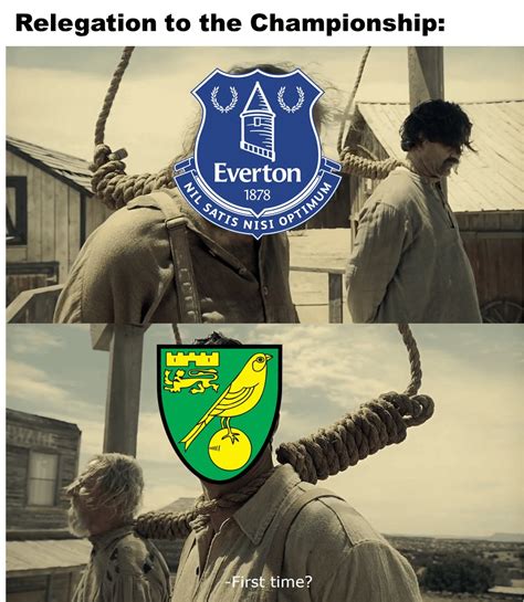 Everton Relegation : r/footballmemes