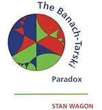 Amazon.com: The Banach-Tarski Paradox (Encyclopedia of Mathematics and its Applications ...