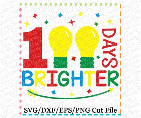 100 Days Brighter Cutting File SVG DXF EPS - Creative Appliques