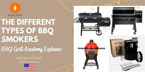 The Different Types of BBQ Meat Smokers: A Comprehensive Guide - BBQ Grill Academy