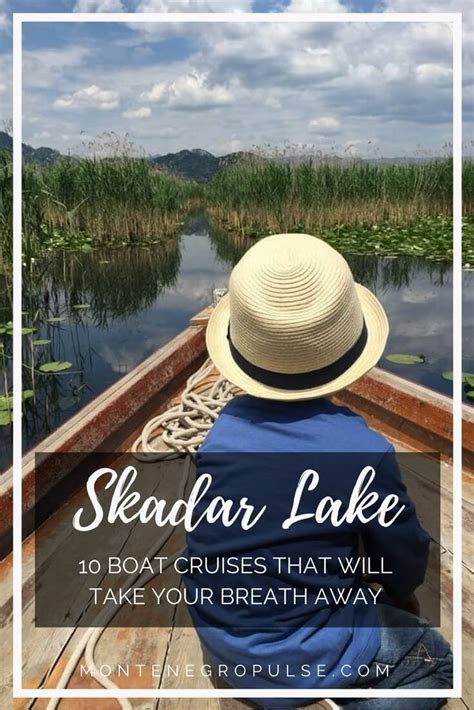 10 Best Skadar Lake Boat Tours in 2023