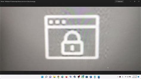 Windows 11: Camera App Shows Lock Icon In Grey Screen - YouTube