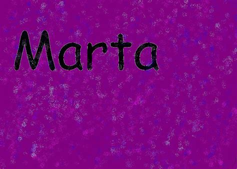 Marta*