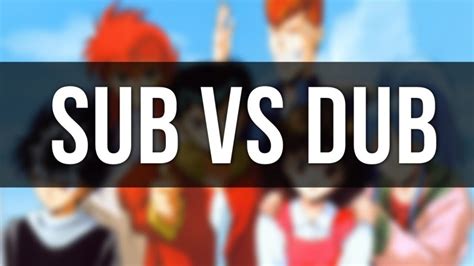 Watching Anime: Sub vs. Dub — Which Is Better? The Eternal Question that May Never Be Answered ...