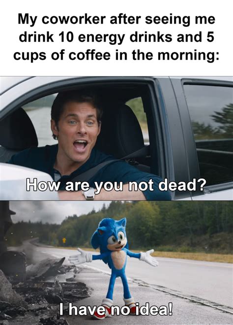 Coffee | How Are You Not Dead? | Know Your Meme