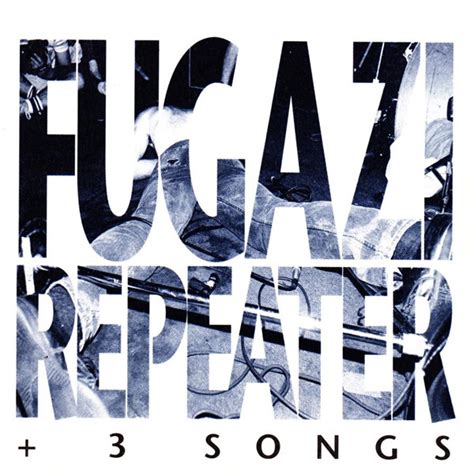 Fugazi - Repeater + 3 Songs (CD) at Discogs