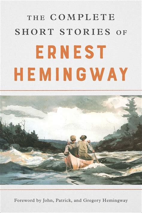 The Complete Short Stories Of Ernest Hemingway eBook by Ernest Hemingway | Official Publisher ...