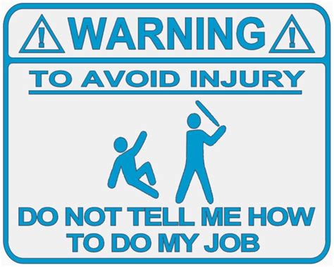 Funny Office Sign / Do Not Tell Me How to Do My Job Sign / | Etsy