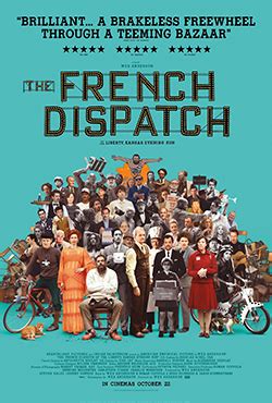 ‘The French Dispatch’ is a quirky, heartfelt love letter to journalists ...