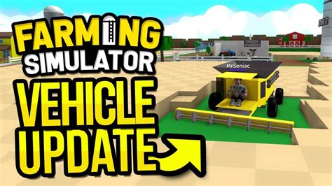 VEHICLE UPDATE in ROBLOX FARMING SIMULATOR - YouTube