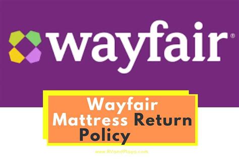 Wayfair Mattress Return Policy (Opened, No Receipt + More)