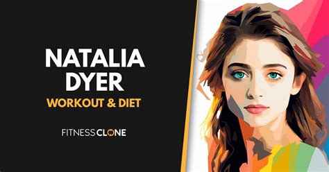 Natalia Dyer Workout and Diet