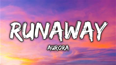 AURORA - Runaway (Lyrics) - YouTube