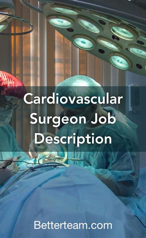 Cardiovascular Surgeon Job Description | Surgeon, Job description, Cardiovascular