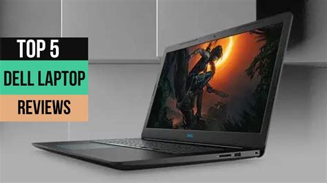 Top 5 Dell laptops Reviews | Best Dell gaming laptop - YouTube