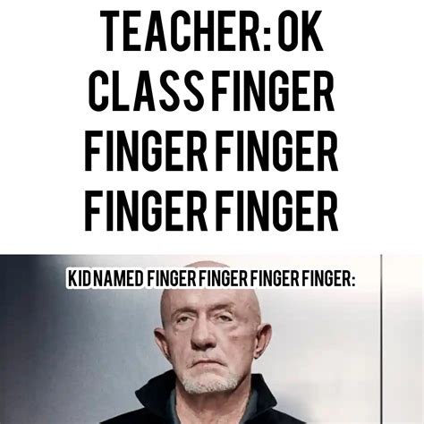 Finger finger finger | Kid Named Finger | Know Your Meme