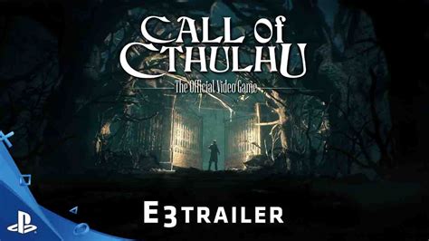 Call of Cthulhu: The Official Video Game - E3 2016 Trailer | PS4 - YouTube