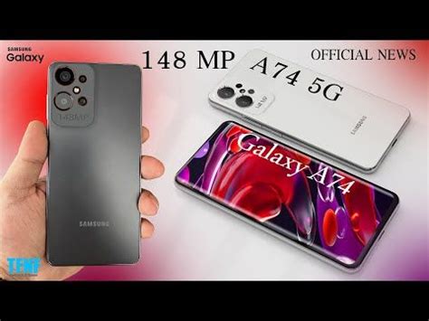 Samsung Galaxy A74 5G (2023) First Look, Price, Release Date, Features, Camera, Trailer Specs ...