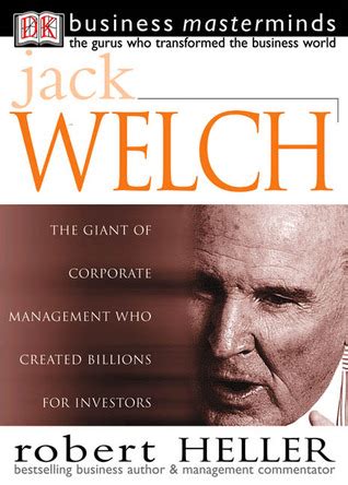 Jack Welch by Robert Heller