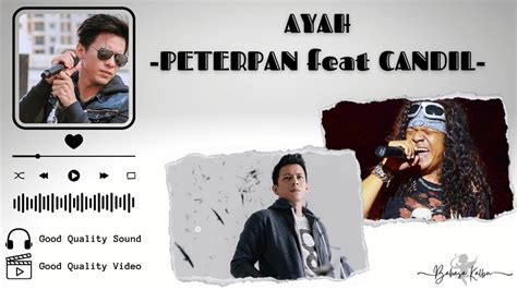 Ariel Peterpan feat Candil - Ayah [Lirik Indonesia] - YouTube