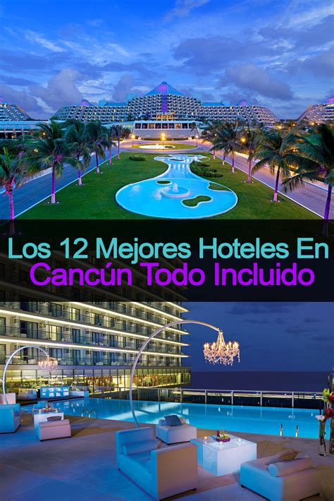 Los 12 mejores hoteles en Cancún todo incluido calidad-precio - Tips Para Tu Viaje