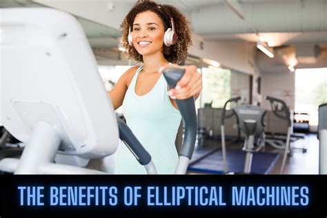 5 Best Benefits of Elliptical Machine | best | Self Health Friend