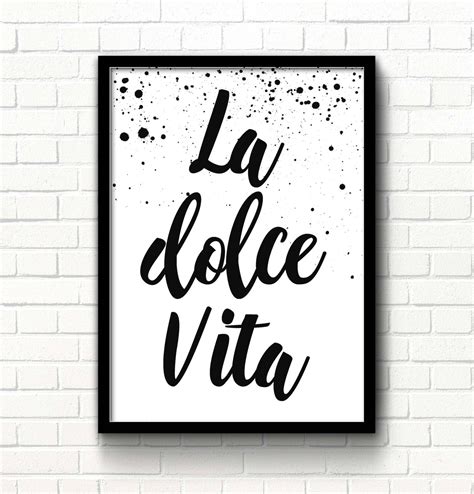 La Dolce Vita sign Sweet life Italian quote print Film quotes