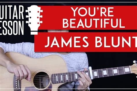 You're Beautiful - James Blunt - Fingerstyle Guitar Tutorial Tab ...