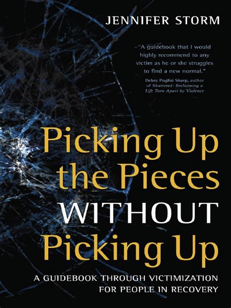 Picking Up the Pieces Without Picking Up | Jennifer Storm