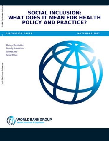 Social Inclusion : What Does It Mean for Health Policy and Practice?