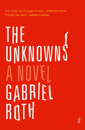 Text Publishing — The Unknowns, book by Gabriel Roth