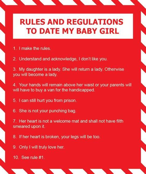 a red and white sign that says rules and regulations to date my baby girl