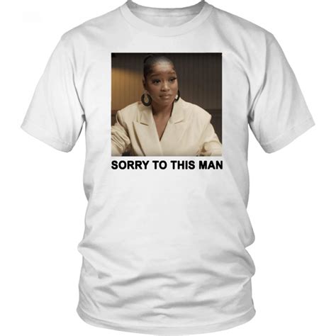 Keke Palmer Sorry to this man T-Shirt - ShirtElephant Office