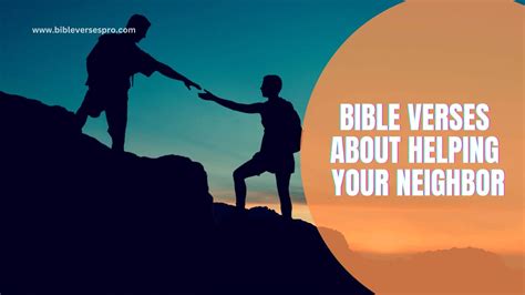 10 ways to love your neighbor - Bible Verses