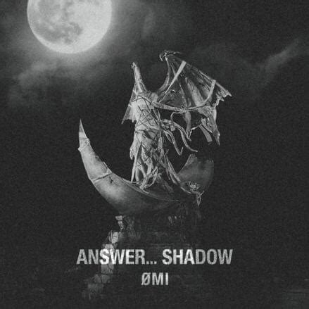 ANSWER… SHADOW (Romanized) – ØMI | Genius Lyrics