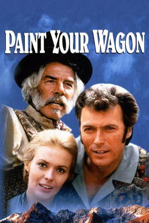 Paint Your Wagon (1969) - Trakt