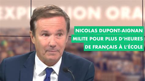 Nicolas Dupont-Aignan milite pour plus d’heures de français à l’école ...