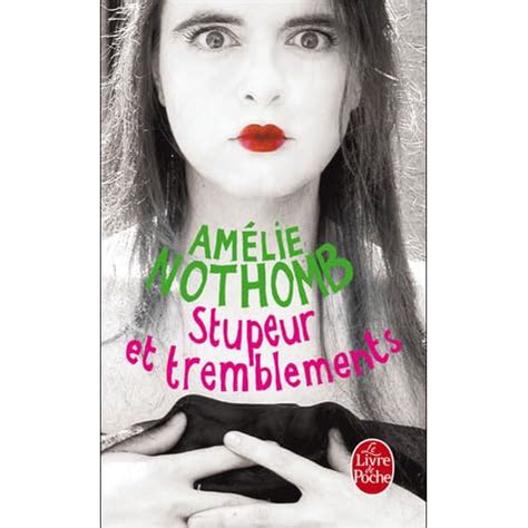 Stupeur et tremblements by Amélie Nothomb — Reviews, Discussion, Bookclubs, Lists